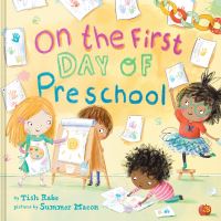 Book Cover for On the First Day of Preschool by Tish Rabe