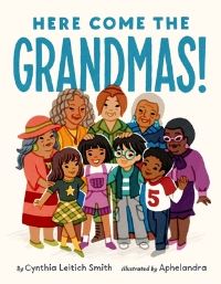 Book Cover for Here Come the Grandmas! by Cynthia Leitich Smith