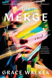 Book Cover for The Merge by Grace Walker