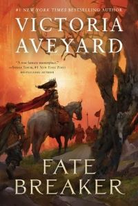 Book Cover for Fate Breaker by Victoria Aveyard