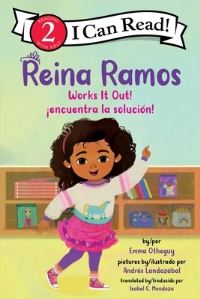 Book Cover for Reina Ramos Works It Out!/¡Reina Ramos Encuentra La Solución! by Emma Otheguy