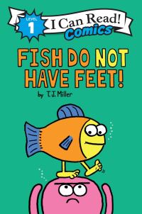 Book Cover for Fish Do Not Have Feet! by T J Miller
