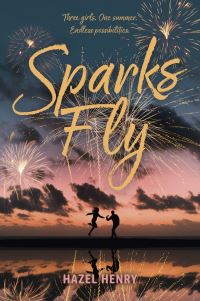 Book Cover for Sparks Fly by Hazel Henry