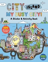 Book Cover for City Island: My Busy City A Sticker & Activity Book by Alexandra West