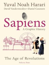 Book Cover for Sapiens: A Graphic History, Volume 4 by Yuval Noah Harari