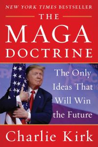 Book Cover for The MAGA Doctrine by Charlie Kirk