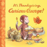 Book Cover for It's Thanksgiving, Curious George! by H A Rey