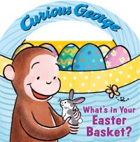 Book Cover for Curious George: What's in Your Easter Basket? by H A Rey