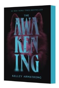 Book Cover for The Awakening by Kelley Armstrong