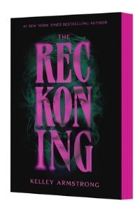 Book Cover for The Reckoning by Kelley Armstrong