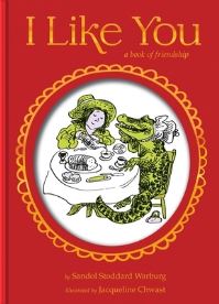 Book Cover for I Like You Gift Edition by Sandol Stoddard Warburg