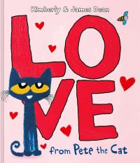 Book Cover for Love from Pete the Cat by James Dean, Kim Dean