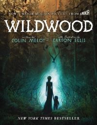 Book Cover for Wildwood Movie Tie-In Edition by Colin Meloy