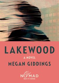 Book Cover for Lakewood (Nomad Edition) by Megan Giddings