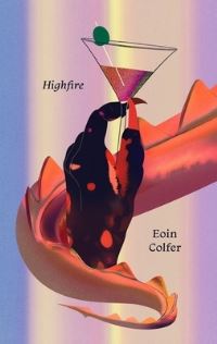 Book Cover for Highfire by Eoin Colfer
