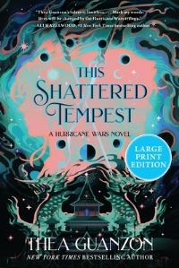 Book Cover for This Shattered Tempest by Thea Guanzon