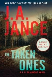 Book Cover for The Taken Ones by J A Jance