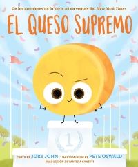 Book Cover for El Queso Supremo (The Big Cheese - Spanish Edition) by Jory John