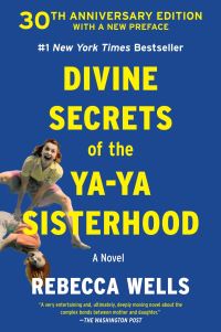 Book Cover for Divine Secrets of the Ya-Ya Sisterhood by Rebecca Wells