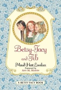 Book Cover for Betsy-Tacy and Tib by Maud Hart Lovelace