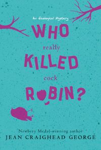 Book Cover for Who Really Killed Cock Robin? by Jean Craighead George