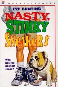 Book Cover for Nasty, Stinky Sneakers by Meredith Sue Willis
