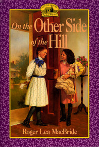 Book Cover for On the Other Side of the Hill by Roger Lea MacBride