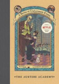 Book Cover for The Austere Academy by Lemony Snicket, Brett Helquist