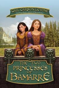 Book Cover for The Two Princesses of Bamarre by Melissa Wiley