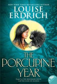 Book Cover for The Porcupine Year by Louise Erdrich