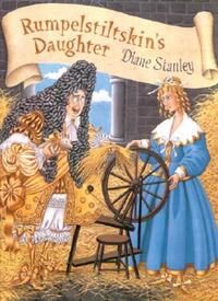 Book Cover for Rumpelstiltskin's Daughter by Diane Stanley