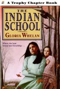 Book Cover for The Indian School by Gloria Whelan