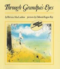 Book Cover for Through Grandpa's Eyes by Patricia MacLachlan