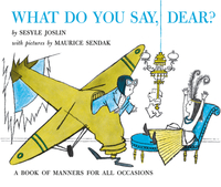 Book Cover for What Do You Say, Dear? by Sesyle Joslin