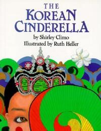Book Cover for The Korean Cinderella by Shirley Climo