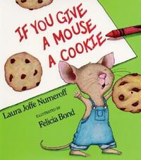 Book Cover for If You Give a Mouse a Cookie Big Book by Laura Joffe Numeroff