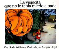 Book Cover for La Viejecita Que No Le Tenia Miedo a NADA by Director of Film Studies Linda Williams
