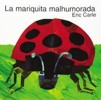 Book Cover for La Mariquita Malhumorada by Eric Carle