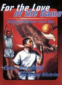Book Cover for For the Love of the Game by Eloise Greenfield