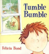 Book Cover for Tumble Bumble by Felicia Bond