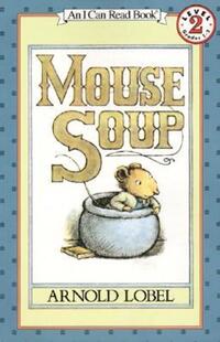 Book Cover for Mouse Soup by Arnold Lobel