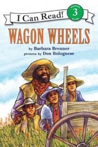 Book Cover for Wagon Wheels by Barbara Brenner