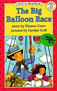 Book Cover for The Big Balloon Race by Eleanor Coerr, Carolyn Croll