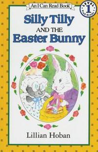 Book Cover for Silly Tilly and the Easter Bunny by Lillian Hoban