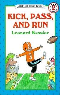 Book Cover for Kick, Pass, and Run by Leonard Kessler