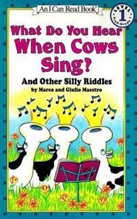 Book Cover for What Do You Hear When Cows Sing? by Marco Maestro
