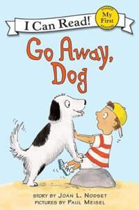 Book Cover for Go Away, Dog by Joan L Nodset