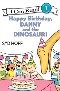 Book Cover for Happy Birthday, Danny and the Dinosaur! by Syd Hoff