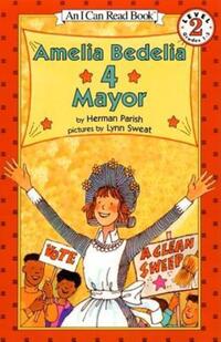 Book Cover for Amelia Bedelia 4 Mayor by Herman Parish, Lynn Sweat