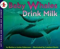 Book Cover for Baby Whales Drink Milk by Barbara Juster Esbensen